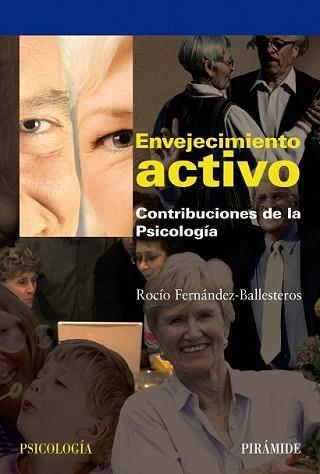 ENVEJECIMIENTO ACTIVO | 9788436822496 | FERNÁNDEZ-BALLESTEROS, ROCÍO | Llibreria L'Illa - Llibreria Online de Mollet - Comprar llibres online