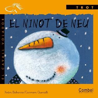 NINOT DE NEU, EL | 9788478645473 | BABARRO, XOAN | Llibreria L'Illa - Llibreria Online de Mollet - Comprar llibres online