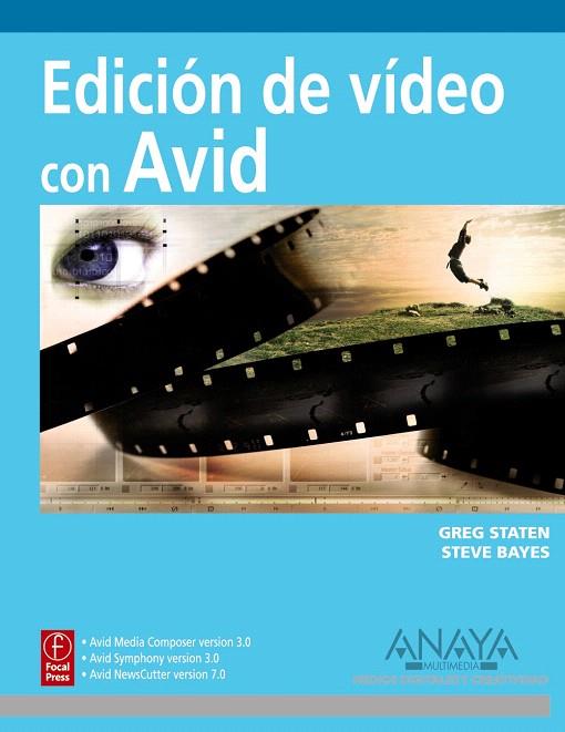 EDICIÓN VÍDEO CON AVID | 9788441525337 | STATEN, GREG / STEVE BAYES | Llibreria L'Illa - Llibreria Online de Mollet - Comprar llibres online