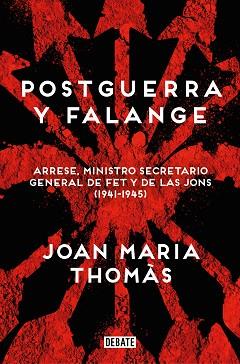 POSTGUERRA Y FALANGE | 9788419951526 | THOMÀS, JOAN MARIA | Llibreria L'Illa - Llibreria Online de Mollet - Comprar llibres online