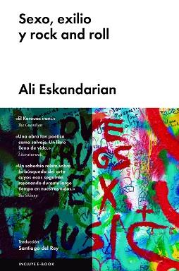 SEXO EXILIO Y ROCK AND ROLL | 9788415996934 | ESKANDARIAN , ALI | Llibreria L'Illa - Llibreria Online de Mollet - Comprar llibres online