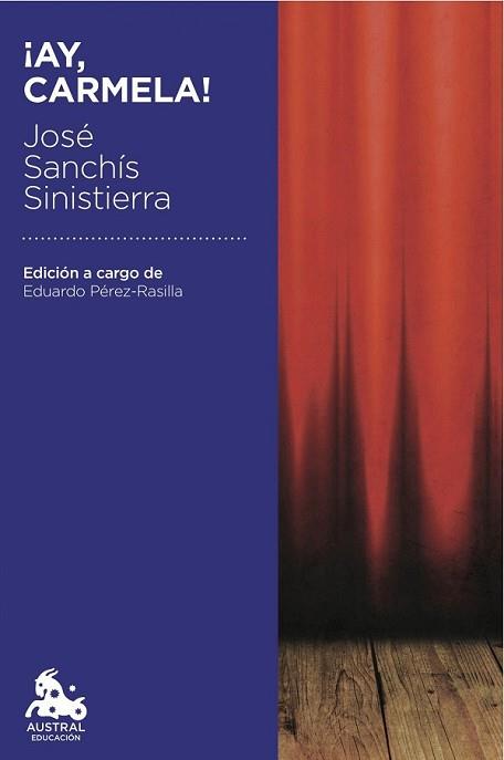 AY CARMELA! | 9788467047028 | SANCHIS SINISTERRA, JOSE | Llibreria L'Illa - Llibreria Online de Mollet - Comprar llibres online