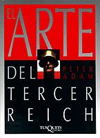 ARTE DEL TERCER REICH, EL | 9788472234963 | ADAM, HANS | Llibreria L'Illa - Llibreria Online de Mollet - Comprar llibres online