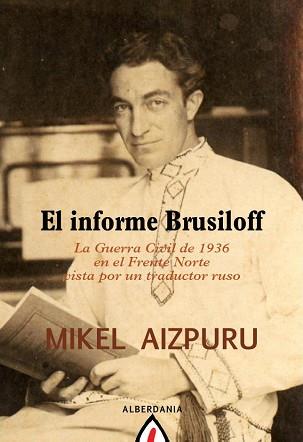 INFORME BRUSILOFF, EL | 9788498680560 | AIZPURU, MIKEL | Llibreria L'Illa - Llibreria Online de Mollet - Comprar llibres online