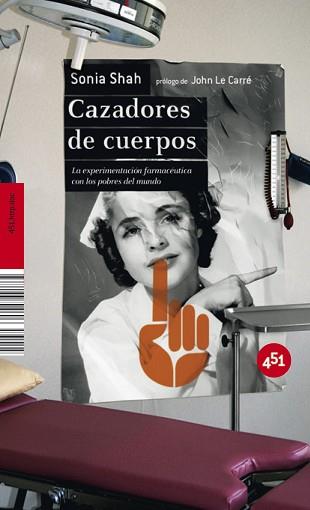 CAZADORES DE CUERPOS | 9788496822696 | SHAH, SONIA | Llibreria L'Illa - Llibreria Online de Mollet - Comprar llibres online