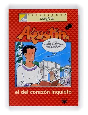 AGUSTIN EL DEL CORAZON INQUIETO | 9788428817769 | CORTESSALINAS, JOSE LUIS | Llibreria L'Illa - Llibreria Online de Mollet - Comprar llibres online