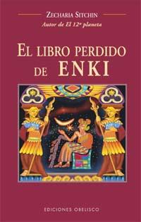 LIBRO PERDIDO DE ENKI, EL | 9788497770552 | SITCHIN, ZECHARIA | Llibreria L'Illa - Llibreria Online de Mollet - Comprar llibres online