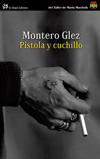 PISTOLA Y CUCHILLO | 9788476699690 | MONTERO GONZÁLEZ, ROBERTO | Llibreria L'Illa - Llibreria Online de Mollet - Comprar llibres online