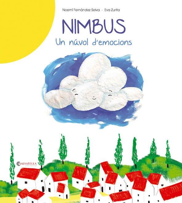 NIMBUS- UN NÚVOL D'EMOCIONS | 9788484129943 | FERNÁNDEZ SELVA, NOEMÍ | Llibreria L'Illa - Llibreria Online de Mollet - Comprar llibres online