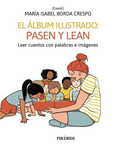 ÁLBUM ILUSTRADO PASEN Y LEAN, EL | 9788436848854 | NIÑO, CARMEN/ANTÓN, ROCÍO/GAVINO LÁZARO, AURORA