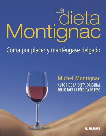 DIETA MONTIGNAC | 9788489840669 | MONTIGNAC, MICHEL | Llibreria L'Illa - Llibreria Online de Mollet - Comprar llibres online