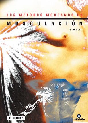 METODOS MODERNOS DE MUSCULACION, LOS | 9788480193894 | COMETTI, G. | Llibreria L'Illa - Llibreria Online de Mollet - Comprar llibres online