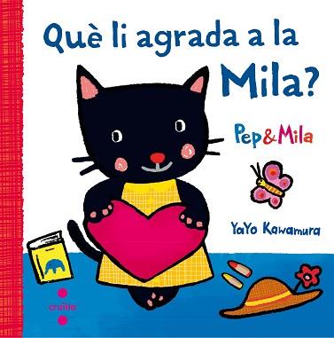 QUE LI AGRADA A LA MILA? | 9788466141956 | KAWAMURA, YAYO | Llibreria L'Illa - Llibreria Online de Mollet - Comprar llibres online