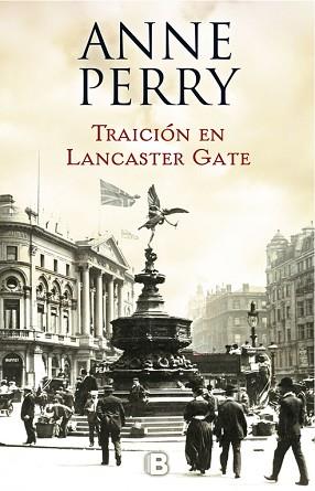 TRAICIÓN EN LANCASTER GATE | 9788466662833 | PERRY, ANNE | Llibreria L'Illa - Llibreria Online de Mollet - Comprar llibres online