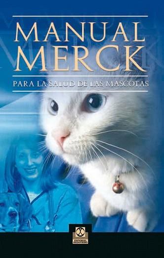 MANUAL MERCK PARA LA SALUD DE LAS MASCOTAS | 9788499100722 | AA.VV. | Llibreria L'Illa - Llibreria Online de Mollet - Comprar llibres online