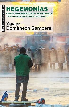 HEGEMONÍAS | 9788446039617 | DOMÈNECH SAMPERE, XAVIER | Llibreria L'Illa - Llibreria Online de Mollet - Comprar llibres online