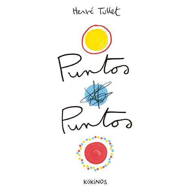 PUNTOS PUNTOS | 9788417074395 | TULLET, HERVÉ | Llibreria L'Illa - Llibreria Online de Mollet - Comprar llibres online