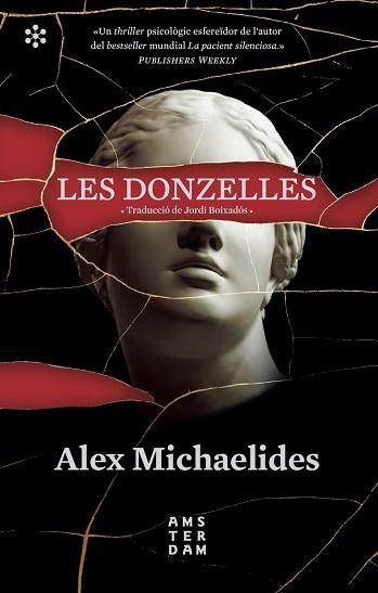 DONZELLES, LES | 9788417918460 | MICHAELIDES, ALEX/BOIXADÓS I BISBAL, JORDI | Llibreria L'Illa - Llibreria Online de Mollet - Comprar llibres online