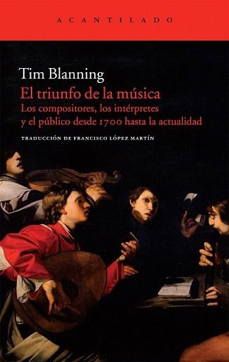 TRIUNFO DE LA MÚSICA, EL | 9788415277477 | BLANNING, TIM | Llibreria L'Illa - Llibreria Online de Mollet - Comprar llibres online