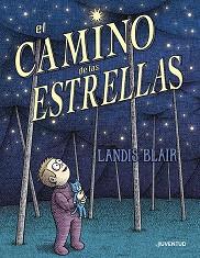 CAMINO DE LAS ESTRELLAS, EL | 9788426149053 | BLAIR, LANDIS | Llibreria L'Illa - Llibreria Online de Mollet - Comprar llibres online