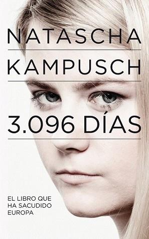 3.096 DIAS | 9788403101524 | KAMPUSCH, NATASCHA | Llibreria L'Illa - Llibreria Online de Mollet - Comprar llibres online