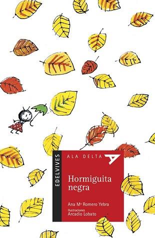 HORMIGUITA NEGRA | 9788426351883 | ROMERO YEBRA, ANA MARIA | Llibreria L'Illa - Llibreria Online de Mollet - Comprar llibres online