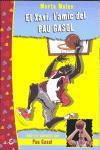 XAVI L'AMIC DEL PAU GASOL, EL | 9788475969671 | MOLAS, MARTA | Llibreria L'Illa - Llibreria Online de Mollet - Comprar llibres online