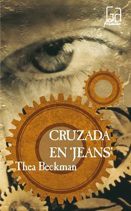 CRUZADA EN JEANS | 9788434811393 | Beckman, Thea | Llibreria L'Illa - Llibreria Online de Mollet - Comprar llibres online