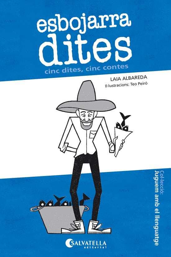 ESBOJARRADITES | 9788417091231 | ALBAREDA GARCIA, LAIA/PEIRÓ DALMAU, TEÓFIL | Llibreria L'Illa - Llibreria Online de Mollet - Comprar llibres online