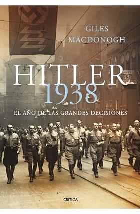 HITLER 1938 | 9788498920703 | MACDONOGH, GILES | Llibreria L'Illa - Llibreria Online de Mollet - Comprar llibres online