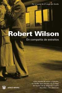 COMPAÑIA DE EXTRAÑOS, EN | 9788478711512 | WILSON, ROBERT | Llibreria L'Illa - Llibreria Online de Mollet - Comprar llibres online