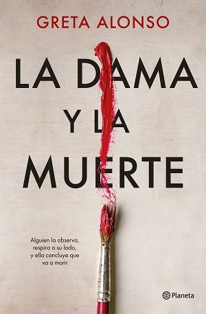 DAMA Y LA MUERTE, LA | 9788408266815 | ALONSO, GRETA | Llibreria L'Illa - Llibreria Online de Mollet - Comprar llibres online