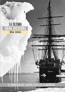 ÚLTIMA GRAN AVENTURA, LA | 9788496052505 | JONES, MAX | Llibreria L'Illa - Llibreria Online de Mollet - Comprar llibres online