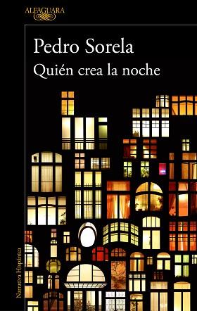 QUIÉN CREA LA NOCHE | 9788420435336 | SORELA, PEDRO | Llibreria L'Illa - Llibreria Online de Mollet - Comprar llibres online