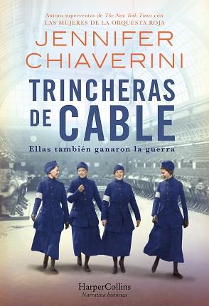 TRINCHERAS DE CABLE | 9788491398585 | CHIAVERINI, JENNIFER | Llibreria L'Illa - Llibreria Online de Mollet - Comprar llibres online