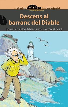 DESCENS AL BARREANC DEL DIABLE | 9788496726437 | RAGA, VICTOR / ESPAÑOL, MONTSE (IL.) | Llibreria L'Illa - Llibreria Online de Mollet - Comprar llibres online