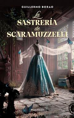 SASTRERIA DE SCARAMUZZELLI, LOS | 9788418870354 | BORAO, GUILLERMO | Llibreria L'Illa - Llibreria Online de Mollet - Comprar llibres online