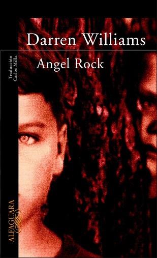 ANGEL ROCK | 9788420465258 | WILLIAMS, DARREN | Llibreria L'Illa - Llibreria Online de Mollet - Comprar llibres online