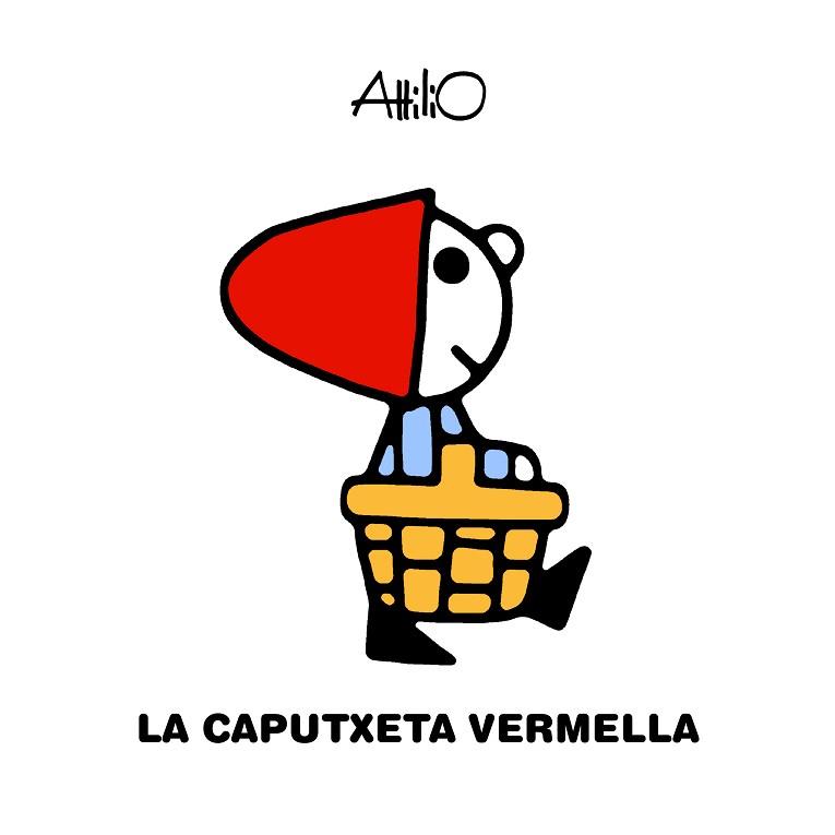 CAPUTXETA VERMELLA, LA | 9788468346823 | ATTILIO | Llibreria L'Illa - Llibreria Online de Mollet - Comprar llibres online