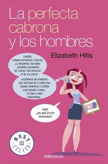 PERFECTA CABRONA Y LOS HOMBRES, LA | 9788466332477 | HILTS, ELIZABETH | Llibreria L'Illa - Llibreria Online de Mollet - Comprar llibres online