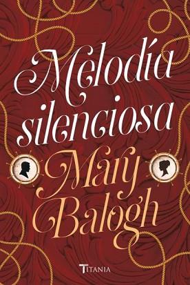 MELODÍA SILENCIOSA | 9788416327591 | BALOGH, MARY | Llibreria L'Illa - Llibreria Online de Mollet - Comprar llibres online