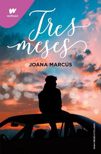 TRES MESES (MESES A TU LADO 3) | 9788418798849 | MARCÚS, JOANA | Llibreria L'Illa - Llibreria Online de Mollet - Comprar llibres online