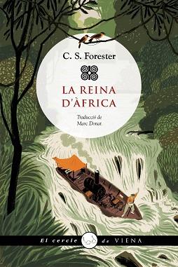 REINA D'ÀFRICA, LA | 9788419474544 | FORESTER, C.S. | Llibreria L'Illa - Llibreria Online de Mollet - Comprar llibres online