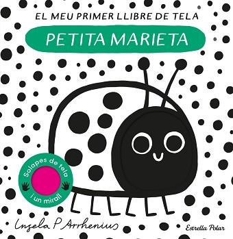 PETITA MARIETA. EL MEU PRIMER LLIBRE DE TELA | 9788413897219 | ARRHENIUS, INGELA P. | Llibreria L'Illa - Llibreria Online de Mollet - Comprar llibres online