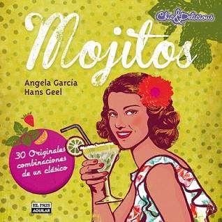 MOJITOS | 9788403513280 | GARCÍA LÓPEZ, ANGELA & GEEL, HANS | Llibreria L'Illa - Llibreria Online de Mollet - Comprar llibres online