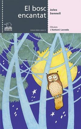 BOSC ENCANTAT, EL (L'ELEFANT) | 9788498240801 | SENNELL, JOLES | Llibreria L'Illa - Llibreria Online de Mollet - Comprar llibres online