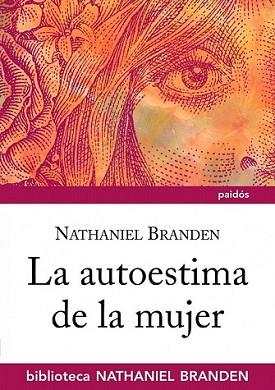 AUTOESTIMA DE LA MUJER, LA | 9788449323911 | BRANDEN, NATHANIEL | Llibreria L'Illa - Llibreria Online de Mollet - Comprar llibres online