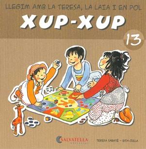 XUP-XUP 13 | 9788484125815 | SABATÉ RODIÉ, TERESA | Llibreria L'Illa - Llibreria Online de Mollet - Comprar llibres online