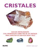 CRISTALES.GUIA DE CRISTALOGRAFIA CON INFORMACION SOBRE MAS D | 9788480767569 | LILLY,SIMON/LILLY,SUE | Llibreria L'Illa - Llibreria Online de Mollet - Comprar llibres online