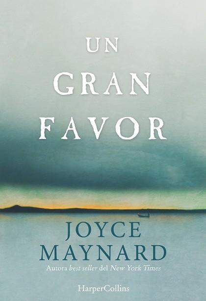 GRAN FAVOR, UN | 9788416502301 | MAYNARD, JOYCE | Llibreria L'Illa - Llibreria Online de Mollet - Comprar llibres online